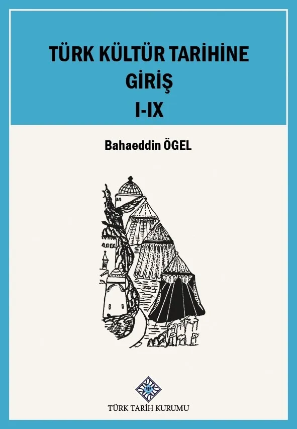 JÜPİTER OYUNCAK Türk Kültür Tarihine Giriş - Bahaeddin Ögel görsel 1