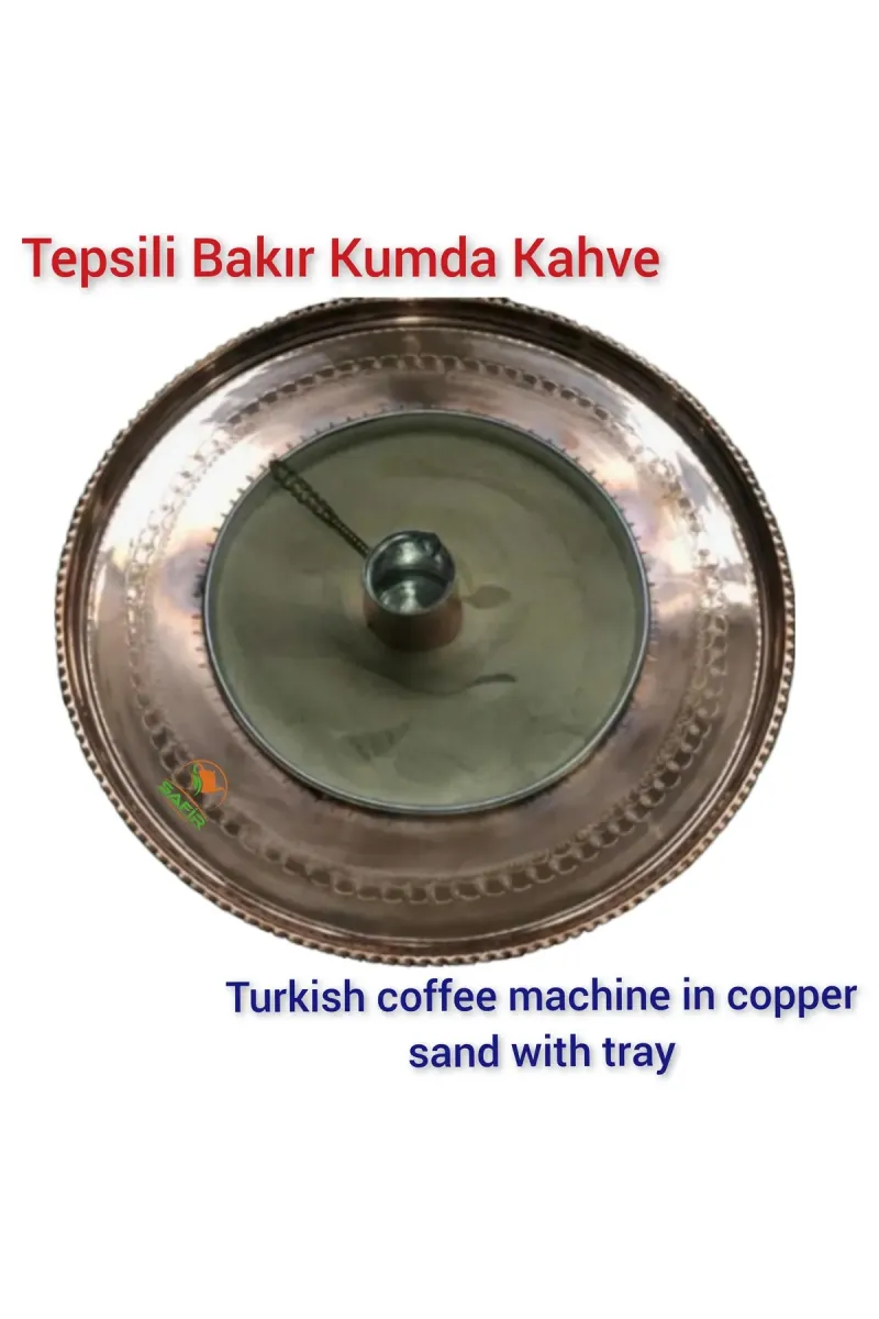 SAFİR ÇAY KAZANLARI Tepsili Kumda Kahve Büyük Boy Tepsili Kumda Kahve Makinesi Sinili Kumda Kahve Safir Kumda Kahve görsel 2