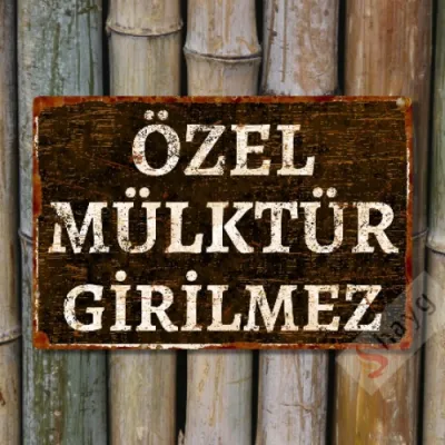 Özel Mülktür Girilmez Metal Uyarı Levhası - Dekoratif Özel Tasarım Tabela - 15cm X 22,5cm