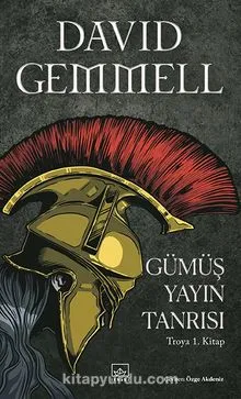 JUPİTER OYUNCAK Gümüş Yayın Tanrısı / Troya 1. Kitap (David Gemmel)