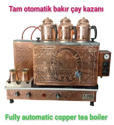 3 gözlü Bakır Tam Otomatik Çay Kazanı Elektrik + doğalgazlı Ce Belgeli ve  Gazmer açılış onaylı Tam Dijital çakmaklı Prizma Alt Tabanlı Tam otomatik çay kazanı.